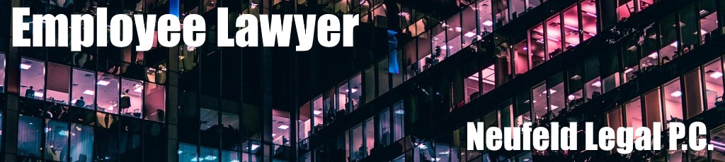 Neufeld Legal employment lawyer for employees